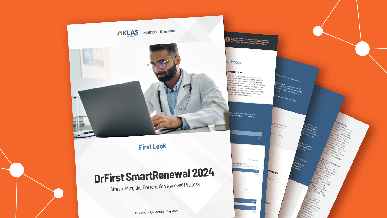 KLAS First Look Report: DrFirst SmartRenewal Gets High Marks